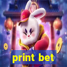 print bet